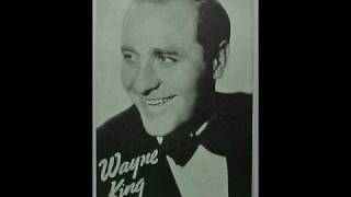 Wayne King - Dream A Little Dream Of Me, 1931