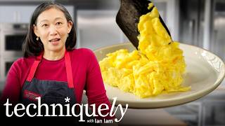 The Only Scrambled Eggs Recipe You'll Ever Need | Techniquely with Lan Lam