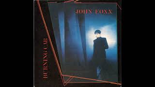 John Foxx - Burning Car (1980) (HQ)