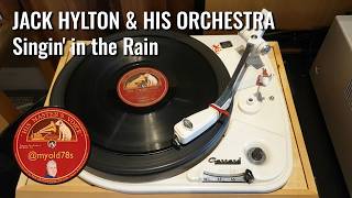 Singin' in the Rain - Jack Hylton and his Orchestra 1929 78 rpm HMV B 5700