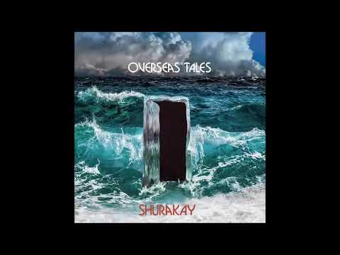 Shurakay - Overseas Tales - 2021