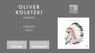 Oliver Koletzki - Ipuza [Stil vor Talent]