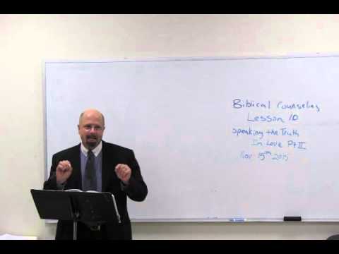 Biblical Counseling Lecture 10
