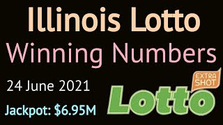 Today Illinois Lotto Winning Numbers Thursday 24 June 2021. Lotto Drawing Result Tonight 6/24/2021