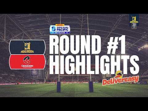HIGHLANDERS V Crusaders | SUPER RUGBY PACIFIC 2026 ROUND 1 | DELIVEREASY HIGHLIGHTS