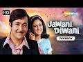 Jawani Diwani Songs Jukebox Randhir Kapoor Jaya Bhaduri Kishore Kumar Asha Bhosle 70s Hits