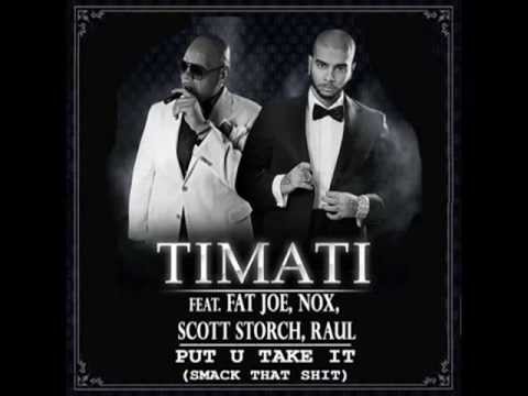 Timati, Fat Joe, Nox, Scott Storch & Raul   Put U Take It official track)