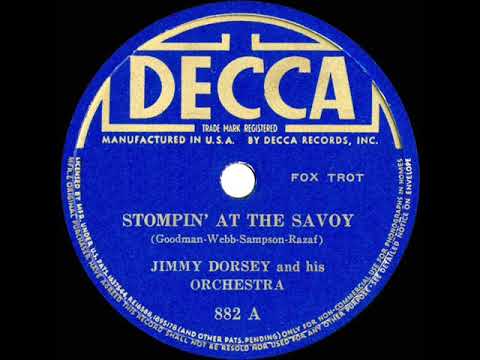 1936 Jimmy Dorsey - Stompin’ At The Savoy