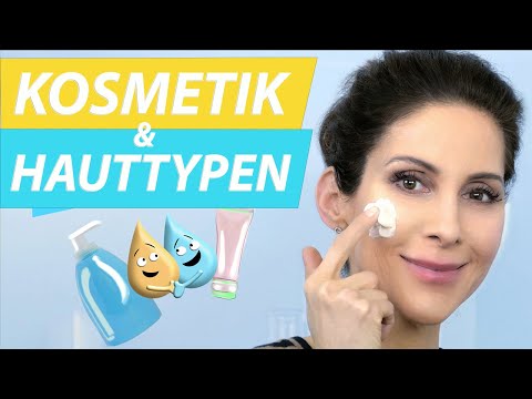 Welches Hautpflegeprodukt passt zu Deinem Hauttyp❓ Kosmetik Basics fürs Leben 👍 - Teil 2