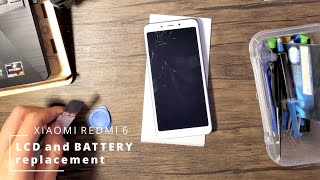 XIAOMI REDMI 6 LCD and BATTERY replacement - timelapse