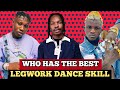 5 Different Legwork Dance Created By Nigerian Celebrities