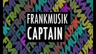 Frankmusik - Captain