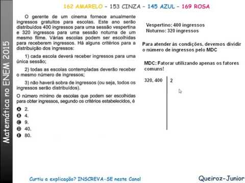 Matemática ENEM 2015 - 162 AMARELO – 153 CINZA – 145 AZUL – 169 ROSA - O gerente de um cinema...