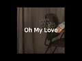 Oh My Love - John Lennon (Elaine Kim COVER)