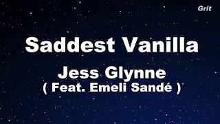 Saddest Vanilla - Jess Glynne Karaoke【No Guide Melody】