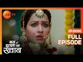 Shikhar ने Tamanna को निकाला घर से Bas Itna Sa Khwaab Full Ep 90 ZEE TV