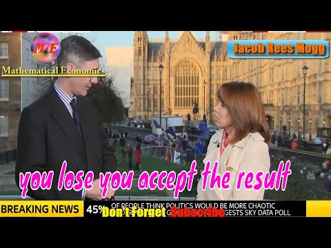 Jacob Rees Mogg MP  In a democracy, when you lose you accept the result