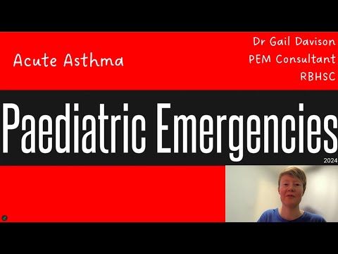 Asthma - Paediatric Emergencies 2024