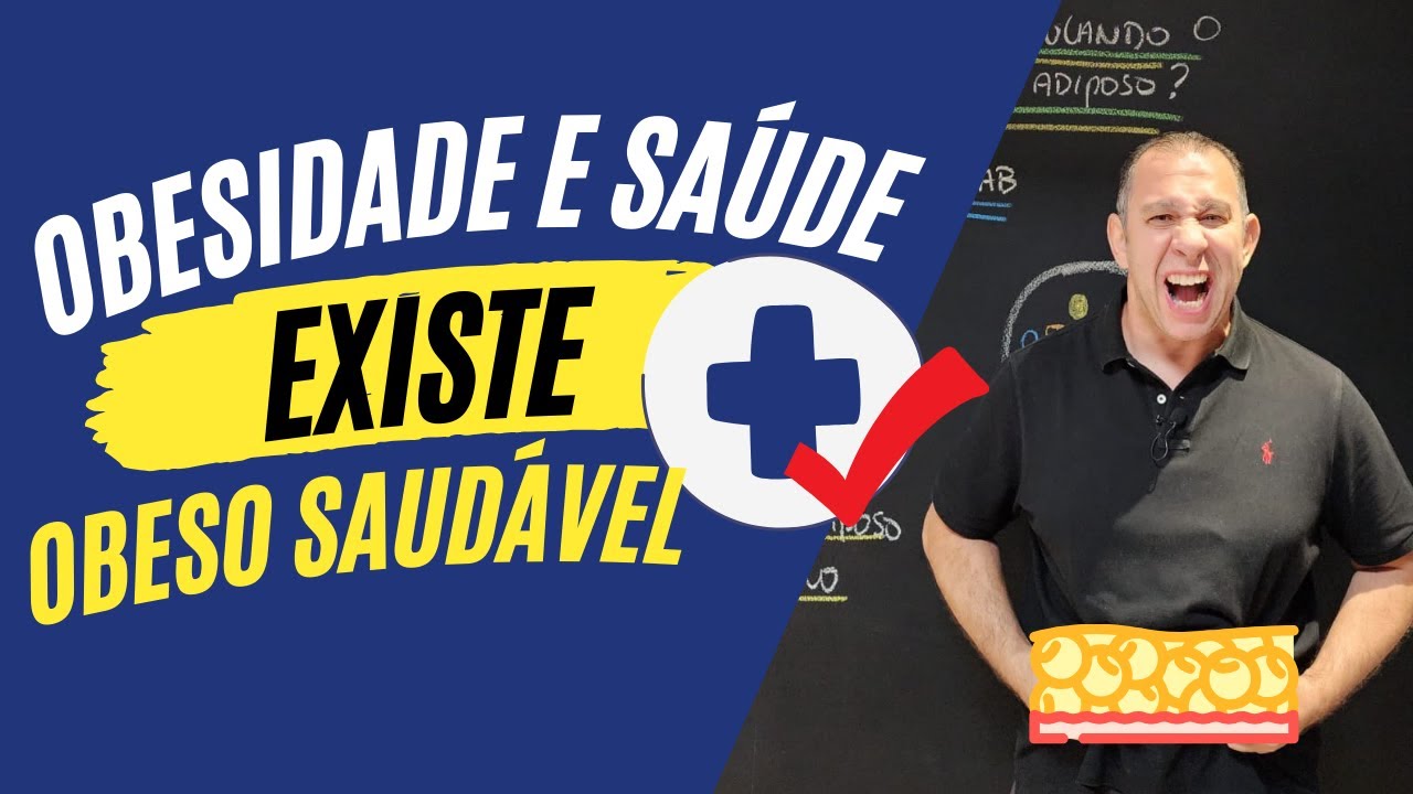 Obesidade e Saúde: Existe Obeso Saudável? Descubra a Verdade!