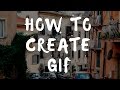 All About GIFs CREATE GIFs OF YOUTUBE VIDEOS
