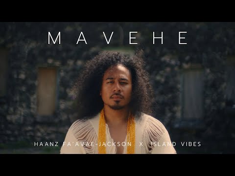 Haanz Fa'avae-Jackson & Island Vibes - Mavehe (Official Music Video)