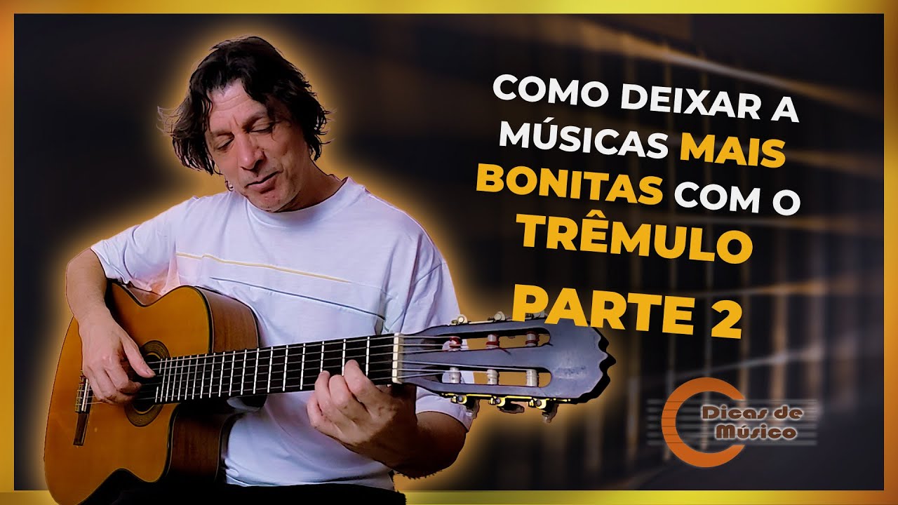 Como fazer TREMOLO para deixar as músicas mais bonitas? (PARTE 2)