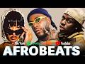AFROBEATS PARTY 2026 VIDEO MIX NAIJA 2026 WIZKID ASAKE TEMS OMAH LAY DAVIDO REMA AYRA STAR