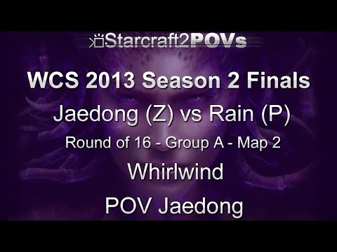 SC2 HotS - WCS 2013 S2 Finals - Jaedong vs Rain - Group A Ro16 - Map 2 - Whirlwind - Jaedong