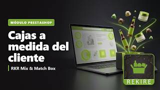 RKR Mix & Match: que tu cliente monte su caja, en menos de 90 segundos