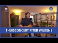 Huiskamerconcerten met Piter Wilkens | FRYSKE TOP 100