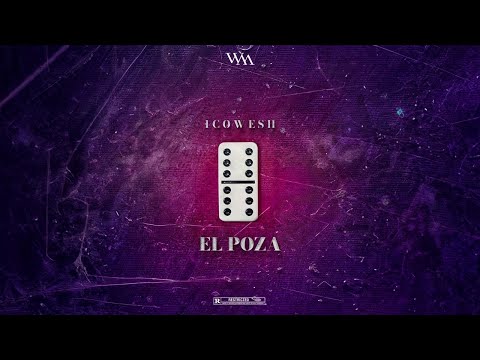 IcoWesh - El Poza (Audio officiel)