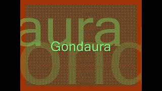 Gondaura - Act 3