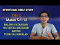 WALONG KATANGIAN NG TAO NA MASASABI NATING TUNAY NA MAPALAD : Mateo 5:1-12/ Devotional