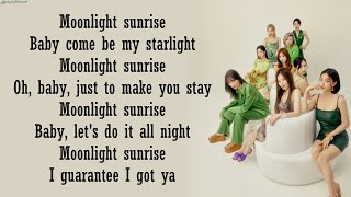 TWICE - MOONLIGHT SUNRISE | Lyrics