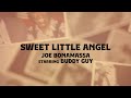Buddy Guy Joe Bonamassa Sweet Little Angel Official Music Video