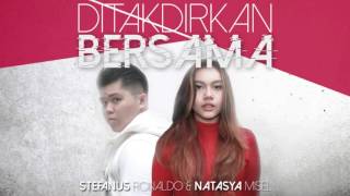 Stefanus Ronaldo &amp; Natasya Misel - DITAKDIRKAN BERSAMA #Untuk17 (TEASER)
