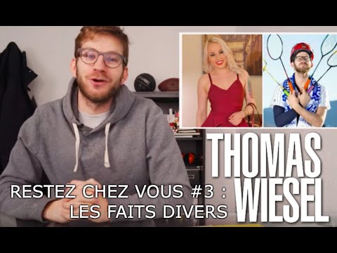 Restez Chez Vous Show #3 - Tour d'horizon des faits divers