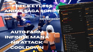 (FREE) (KEYLESS) ANIME SAGA SCRIPT | AUTO FARM, INFINITE MANA, AUTO HEAL, NO COOLDOWNS PASTEBIN 2025