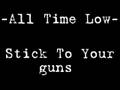 All Time Low - Stick To Your Guns 