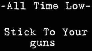 All Time Low - Stick To Your Guns