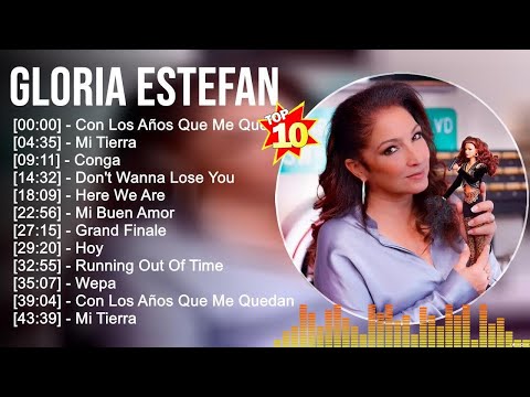 Gloria Estefan Greatest Hits Full Album ▶️ Full Album ▶️ Top 10 Hits of All Time