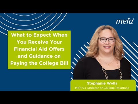 What to Expect When You Receive Your Financial Aid Offers and Guidance on Paying the College Bill