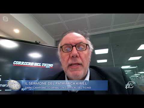 CENTOVENTISECONDI - 11 MARZO 2022 - IL SERMONE DEL PATRIARCA KIRILL - DI DARIO CAMPIONE
