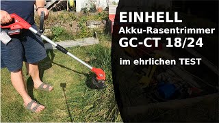 Einhell Akku-Rasentrimmer GC-CT 18/24 im ehrlichen Test