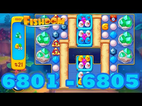 Fishdom Level 6801 - 6805 HD Walkthrough | 3 match puzzle | gameplay | android | 6802 | 6803 | 6804