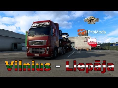 ETS 2 1.42 | Volvo FH 16 | Vilnius[LT] - Liepāja[LV]