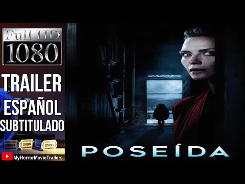 Tráiler Poseída