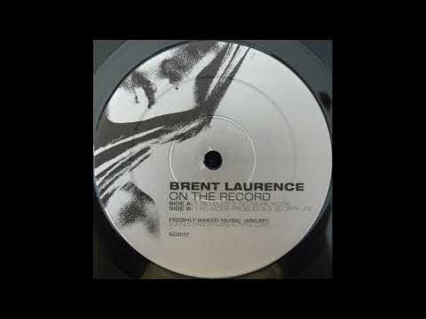 Brent Laurence - Big Buds