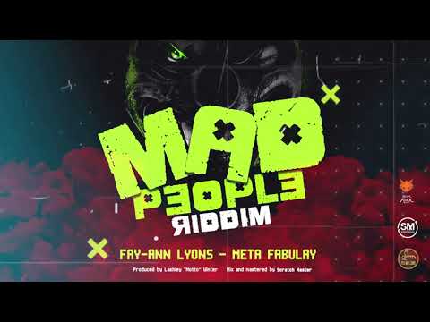 META FABULAY - Fay-Ann Lyons ( Mad People Riddim ) Teamfoxx ' 2022 Power Soca '