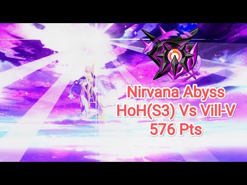 [Honkai impact 3] Nirvana Abyss:Vill-V Bleed(469D):HoH(S3) 576 Pts